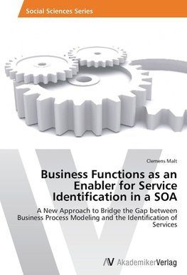 Business Functions as an Enabler for Service Identification in a SOA