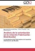 Análisis de la orientación en la relación Fabricante-Distribuidor