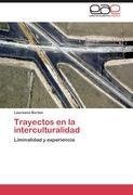 Trayectos en la interculturalidad