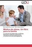 Médico de almas. Un libro para la familia