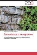 De esclavos e inmigrantes