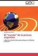 El "mundo" de la prensa argentina