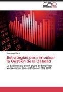 Estrategias para impulsar la Gestión de la Calidad