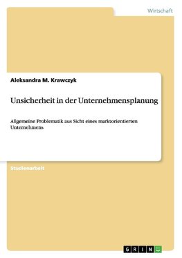 Unsicherheit in der Unternehmensplanung