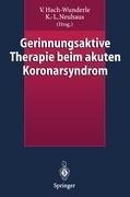 Gerinnungsaktive Therapie beim akuten Koronarsyndrom