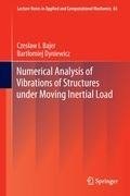 Numerical Analysis of Vibrations of Structures under Moving Inertial Load