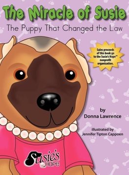 The Miracle of Susie the Puppy That Changed the Law