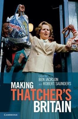 Making Thatchers Britain