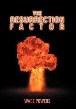 The Resurrection Factor