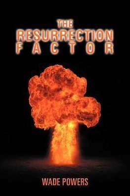 The Resurrection Factor