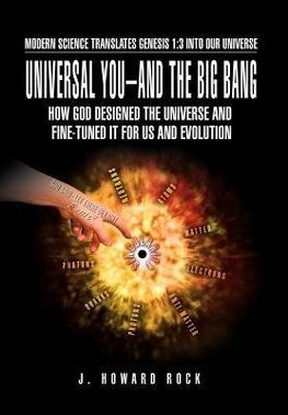 Universal You-And the Big Bang