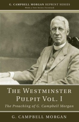 The Westminster Pulpit vol. I