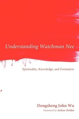 Understanding Watchman Nee