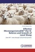 Effective Microorganisms(EM(TM))for N-Balance and Growth of Local Sheep