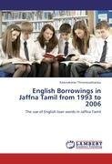 English Borrowings in Jaffna Tamil from 1993 to 2006