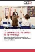 La estimulación de estilos de aprendizaje