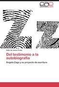 Del testimonio a la     autobiografía