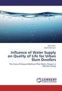 Influence of Water Supply on Quality of Life for Urban Slum Dwellers