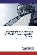 Microstrip Patch Antennas for Modern Communication Systems