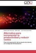 Alternativa para incrementar la productividad y reducir costos