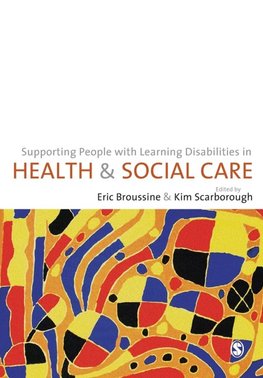 Supporting People with Learning Disabilities in Health and Social Care