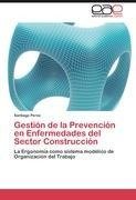 Gestión de la Prevención en Enfermedades del Sector Construcción