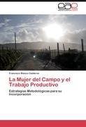 La Mujer del Campo y el Trabajo Productivo