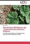 Parámetros Biológicos de "Cydnodromus picanus" Ragusa