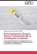 Enfermedad de Chagas: Nuevo Tratamiento de la cardiopatía incipiente