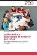 La Maravillosa Experiencia de Filosofar con Niños