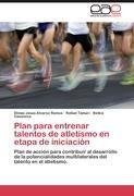 Plan para entrenar talentos de atletismo en etapa de iniciación