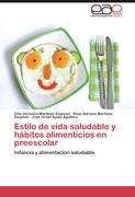 Estilo de vida saludable y hábitos alimenticios en preescolar