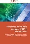 Résistance des souches grippales A(H1N1)  à l'oseltamivir