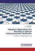 Adaptive Algorithms for Routing in Optical Interconnection Networks