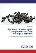 Synthesis of heterocyclic compounds and their biological activities