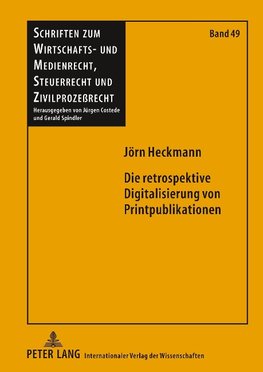 Die retrospektive Digitalisierung von Printpublikationen