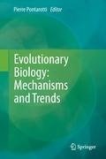 Evolutionary Biology: Mechanisms and Trends