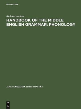 Handbook of the Middle English Grammar: Phonology