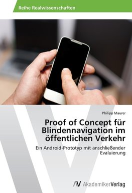 Proof of Concept für Blindennavigation im öffentlichen Verkehr