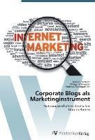 Corporate Blogs als Marketinginstrument