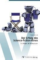 Der Erfolg des  Science-fiction-Kinos