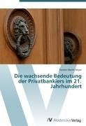 Die wachsende Bedeutung der Privatbankiers im 21. Jahrhundert