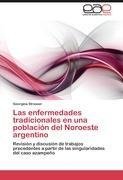 Las enfermedades tradicionales en una población del Noroeste argentino