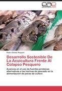 Desarrollo Sostenible De La Acuicultura Frente Al Colapso Pesquero