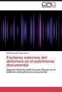 Factores externos del deterioro en el patrimonio documental