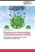 Prácticas de Electricidad y Electrónica para la ESO