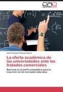 La oferta académica de las universidades ante los tratados comerciales