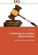 L'arbitrage en matière administrative