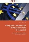 Intégration économique  et financière dans  la zone euro