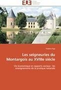 Les seigneuries du Montargois au XVIIIe siècle